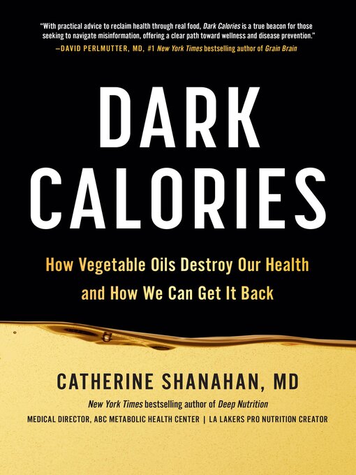 Title details for Dark Calories by Catherine Shanahan - Available